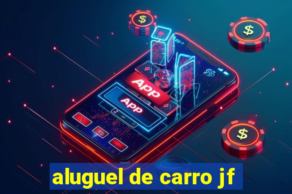 aluguel de carro jf
